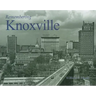 Remembering Knoxville