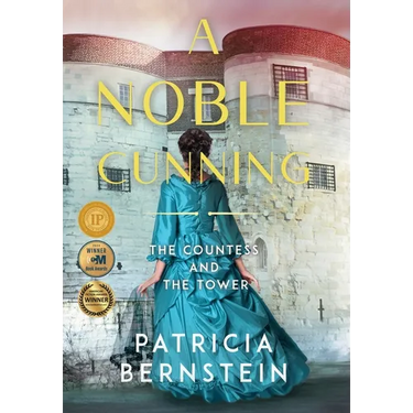 A Noble Cunning: The Countess and the Tower