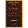 The Path of Love: Counsels and Spiritual Directions of Father Page