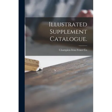 Illustrated Supplement Catalogue.