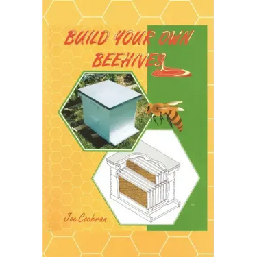 Build Your Own Beehives