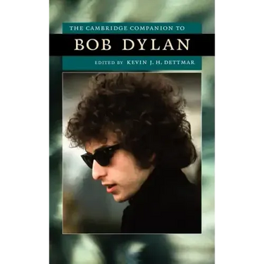 The Cambridge Companion to Bob Dylan