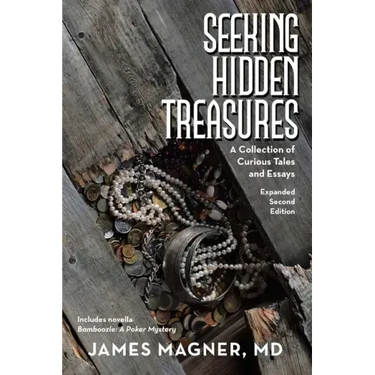 Seeking Hidden Treasures: A Collection of Curious Tales and Essays