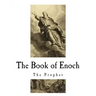 The Book of Enoch: The Prophet