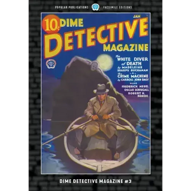 Dime Detective Magazine #3: Facsimile Edition