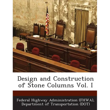 Design and Construction of Stone Columns Vol. I
