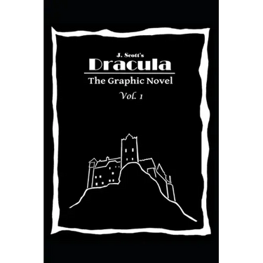 Dracula The Graphic Novel Volume 1