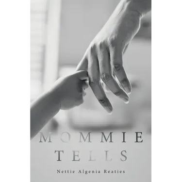 Mommie Tells