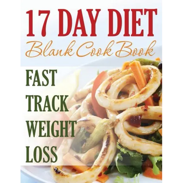 17 Day Diet Blank Cookbook