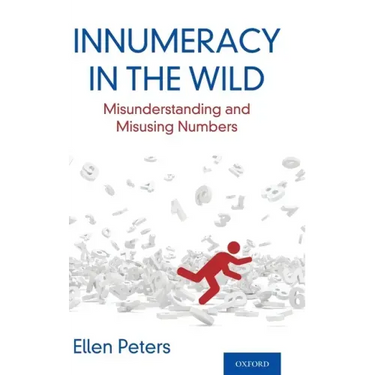 Innumeracy in the Wild: Misunderstanding and Misusing Numbers