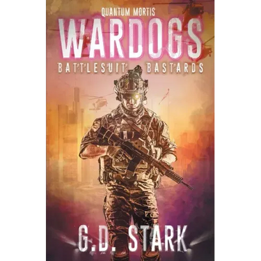 Wardogs Inc. #1: Battlesuit Bastards