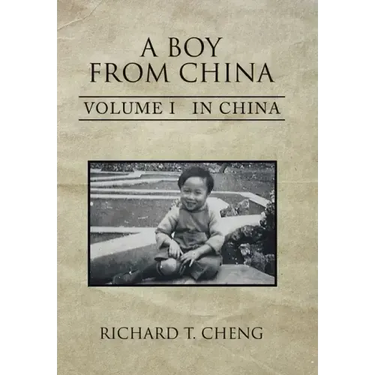 A Boy from China: Volume I in China