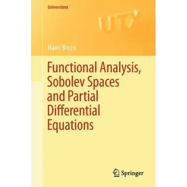 Functional Analysis, Sobolev Spaces and Partial Differential Equations