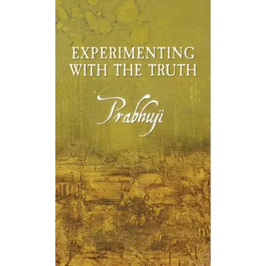 Experimenting with the Truth