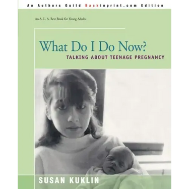 What Do I Do Now?: Talking about Teen Pregnancy