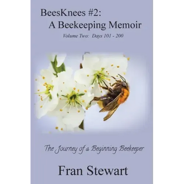 BeesKnees #2: A Beekeeping Memoir