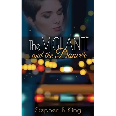 The Vigilante and the Dancer