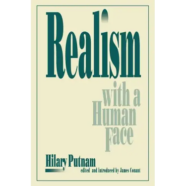 Realism with a Human Face