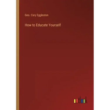 How to Educate Yourself