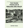 The Young Traveller in England and Wales