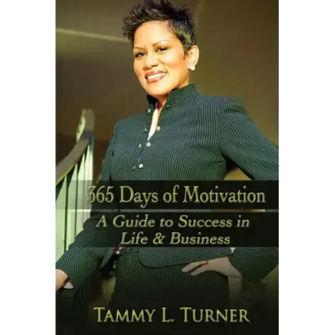 365 Days of Motivation: A Guide To Success in Life & Business