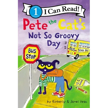 Pete the Cat's Not So Groovy Day
