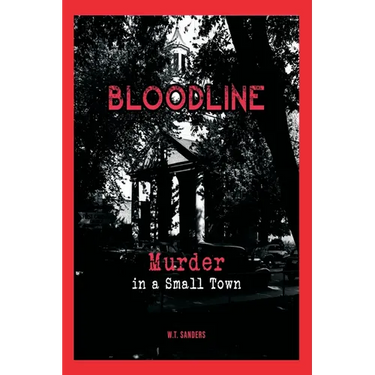 Bloodline: Murder in a Small Town