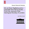 On an Erect Sigillaria and a Carpolite from Nova Scotia ... from the Journal of the Geological Society of London.