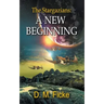 The Stargazians: A New Beginning