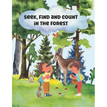 Seek, Find and Count in the Forest Interactive Story Book for Toddlers and Preschoolers