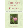 The Key to the Castle: Zen and Travel Stories of Trust