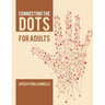 Connecting the Dots for Adults