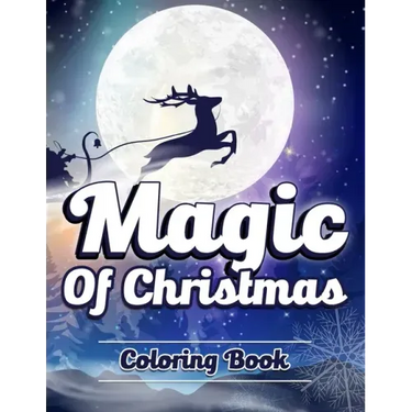 Magic of Christmas Coloring Book.: Unique, Easy, Funny and Relaxing Coloring Pages for Adults and Kids. ( Premium Cover Design )