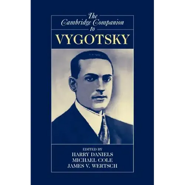 The Cambridge Companion to Vygotsky
