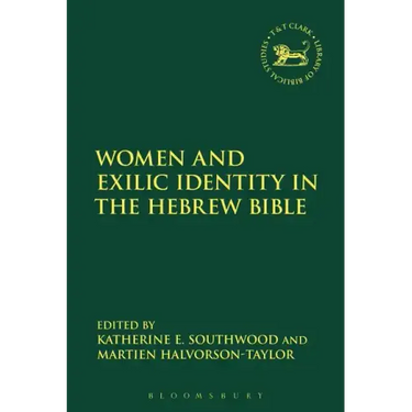 Women and Exilic Identity in the Hebrew Bible