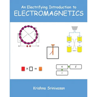 An Electrifying Introduction to Electromagnetics