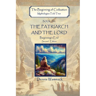 The Patriarch and the Lord: Beginning's End, Second Edition