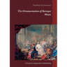 The Ornamentation of Baroque Music: A Guide for Independent Embellishing