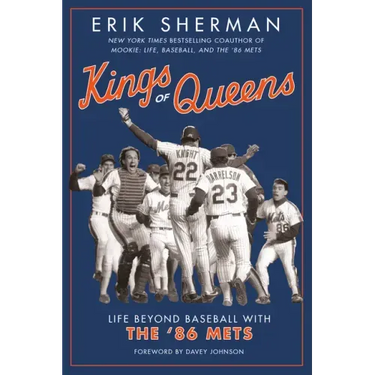 Kings of Queens: Life Beyond Baseball with the '86 Mets