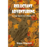 Reluctant Adventuring: A Large Quest For A Moody Cat