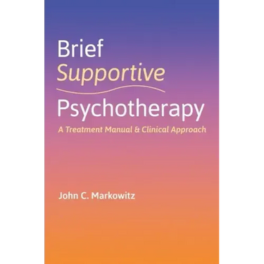 Brief Supportive Psychotherapy: A Treatment Manual and Clinical Approach