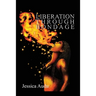 Liberation Through Bondage