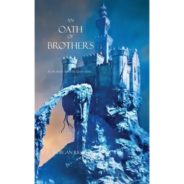 An Oath of Brothers (Book #14 in the Sorcerer's Ring)
