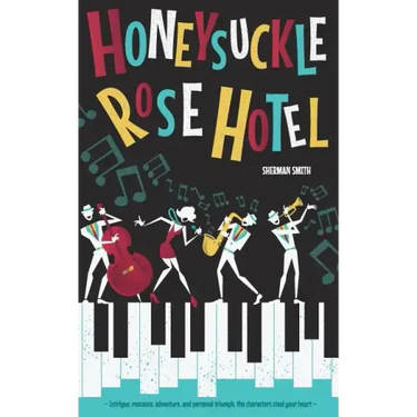 The Honeysuckle Rose Hotel
