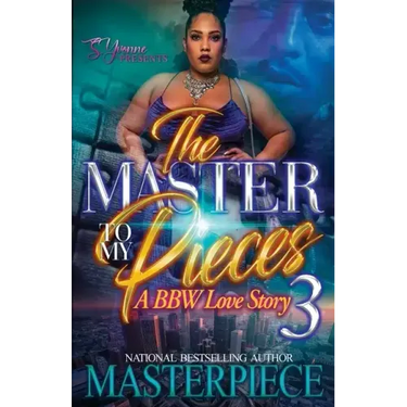 The Master To My Pieces 3: A BBW Love Story