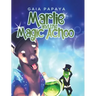 Marlie and the Magic Achoo