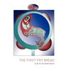 The First Fry Bread: A Gitxsan Story