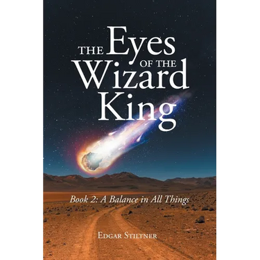 THE Eyes OF THE Wizard King: A Balance in All Things