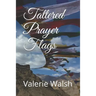 Tattered Prayer Flags