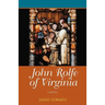 John Rolfe of Virginia